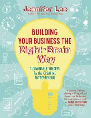 Building Your Business the Right-Brain Way