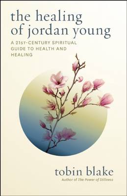 The Healing of Jordan Young