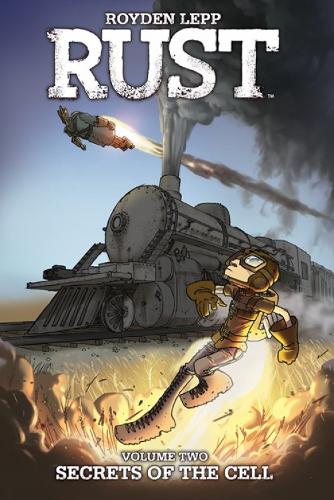 Rust Vol. 2: Secrets of the Cell Volume 2