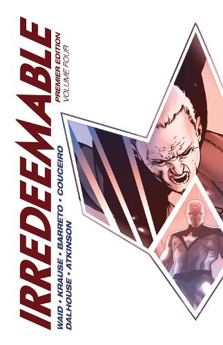 Irredeemable Premier Vol. 4 Volume 4