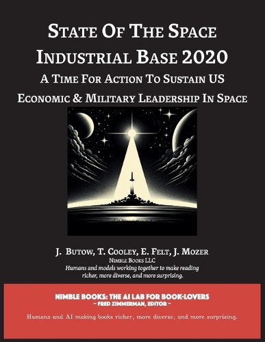 State of The Space Industrial Base 2020
