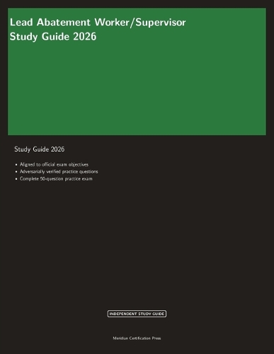 Lead Abatement Worker/Supervisor Study Guide 2026