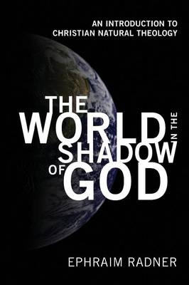 The World in the Shadow of God