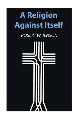A Religion against Itself