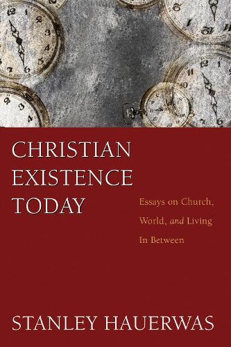 Christian Existence Today