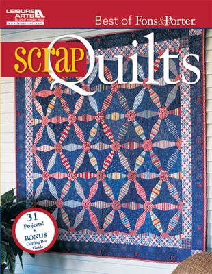 Best of Fons & Porter: Scrap Quilts