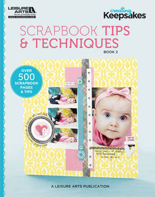 Scrapbook Tips & Techniques, Book 2: Book 2