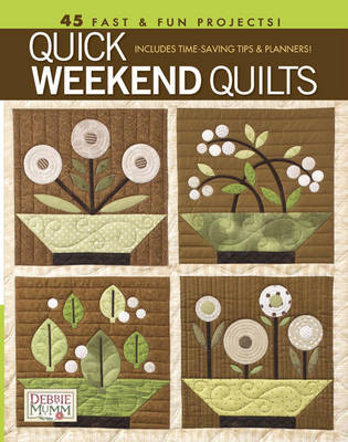 Quick Weekend Quilts
