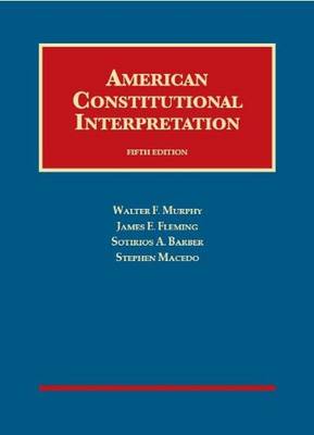 American Constitutional Interpretation