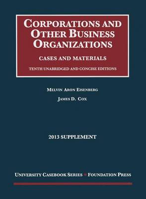 Corporations and Other Business Organizations Cases and Materials