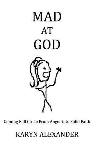 Mad At God