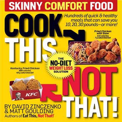 Cook This Not That! Skinny Comfort Foods