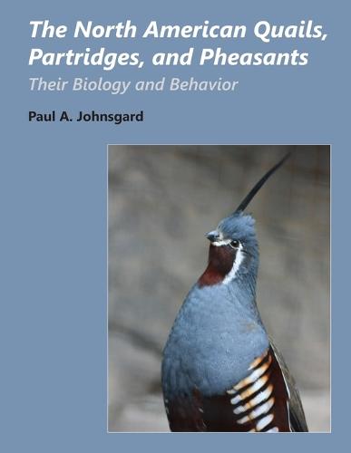 The North American Quails, Partridges, and Pheasants
