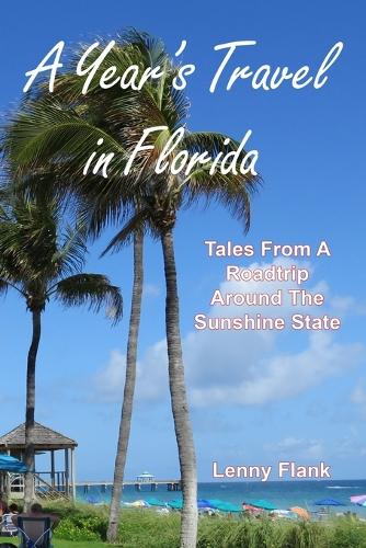 A Year's Travel in Florida