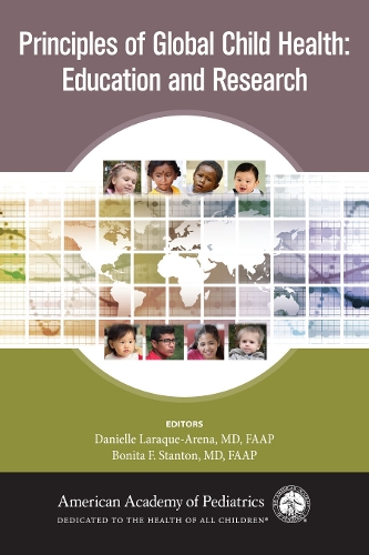 Principles of Global Child Health: Education and Research