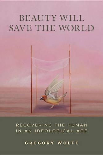 Beauty Will Save The World