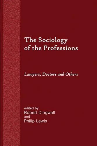 The Sociology of the Professions