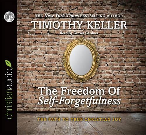 Freedom of Self-Forgetfulness