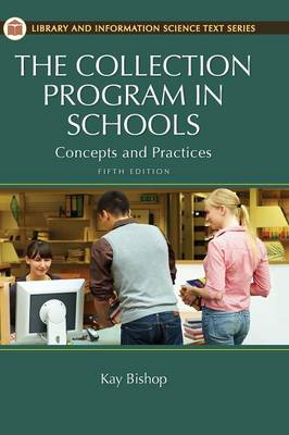 The Collection Program in Schools
