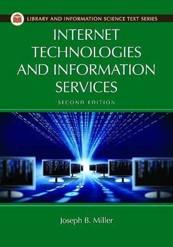 Internet Technologies and Information Services, 2nd Edition