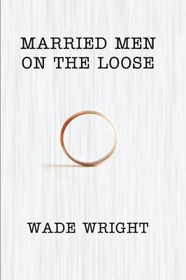 Married Men On The Loose