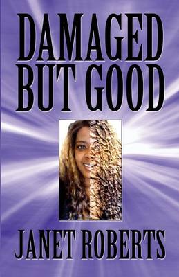 Damaged But Good