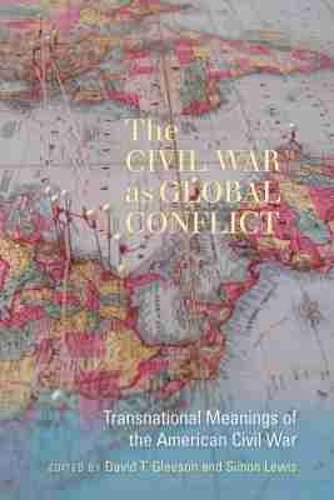 The Civil War As Global Conflict