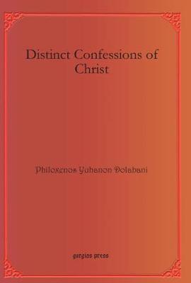 Distinct Confessions of Christ