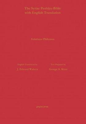 Galatians to Philemon According to the Syriac Peshitta Version with English Translation