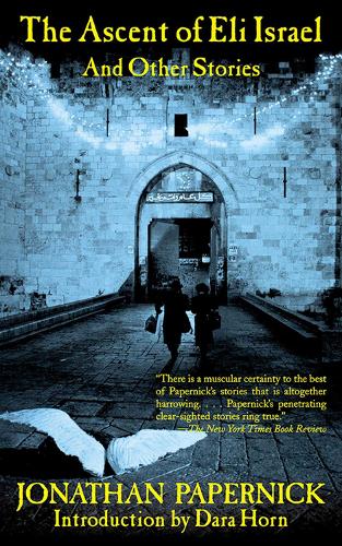 The Ascent of Eli Israel and Other Stories