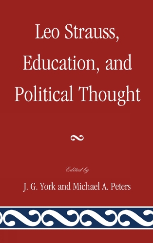 Leo Strauss, Education, and Political Thought