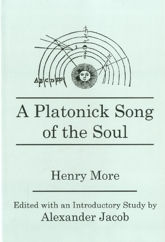 A Platonick Song of the Soul