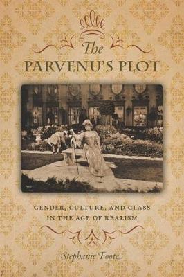 The Parvenu's Plot