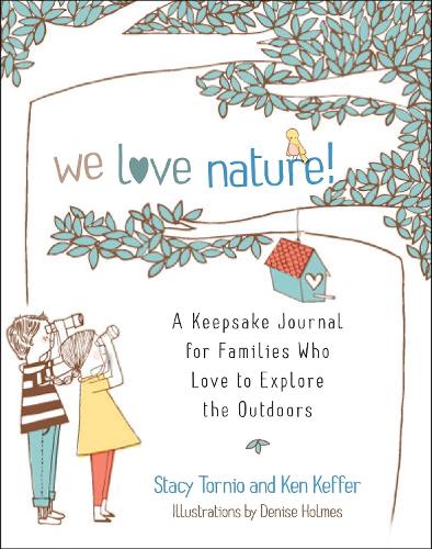 We Love Nature!