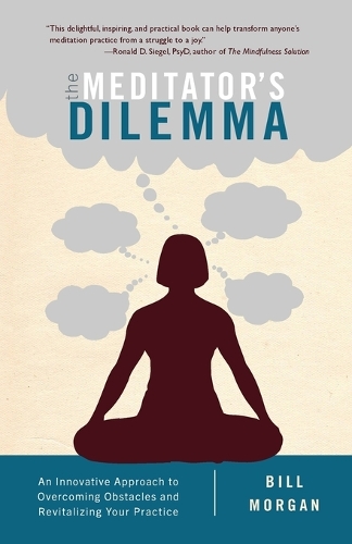 The Meditator's Dilemma