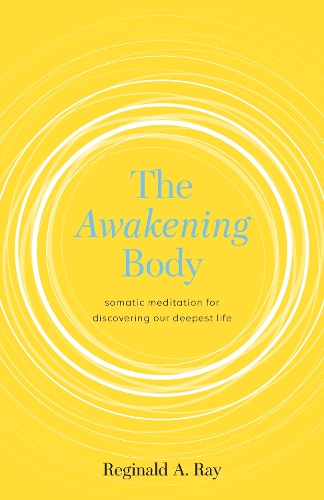 The Awakening Body