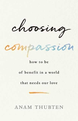 Choosing Compassion