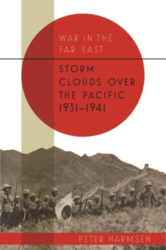 Storm Clouds over the Pacific 1931–41
