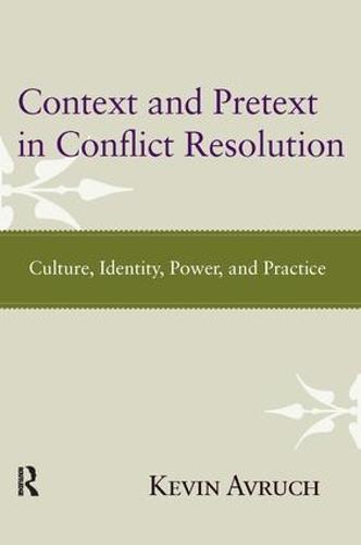 Context and Pretext in Conflict Resolution