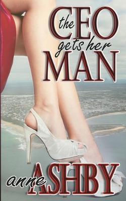 The CEO Gets Her Man