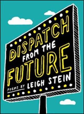Dispatch From The Future
