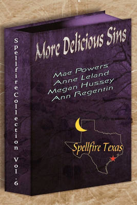 A Spellfire Collection-Vol. 6, More Delicious Sins