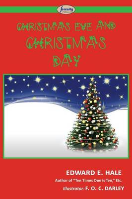 Christmas Eve and Christmas Day