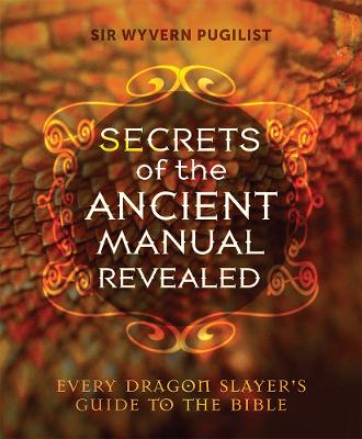 Secrets of the Ancient Manual