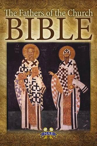 The Fathers of the Church Bible