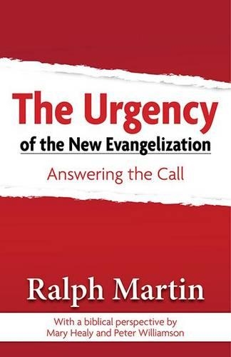 The Urgency of the New Evangelization