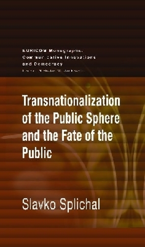 Transnationalization of the Public Sphere and the Fate of the Public