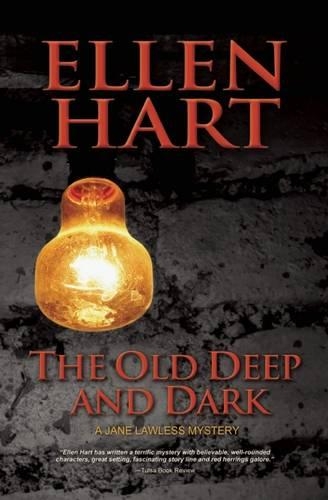 The Old Deep and Dark