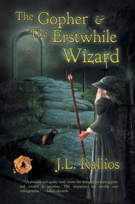The Gopher & the Erstwhile Wizard