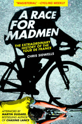 A Race for Madmen